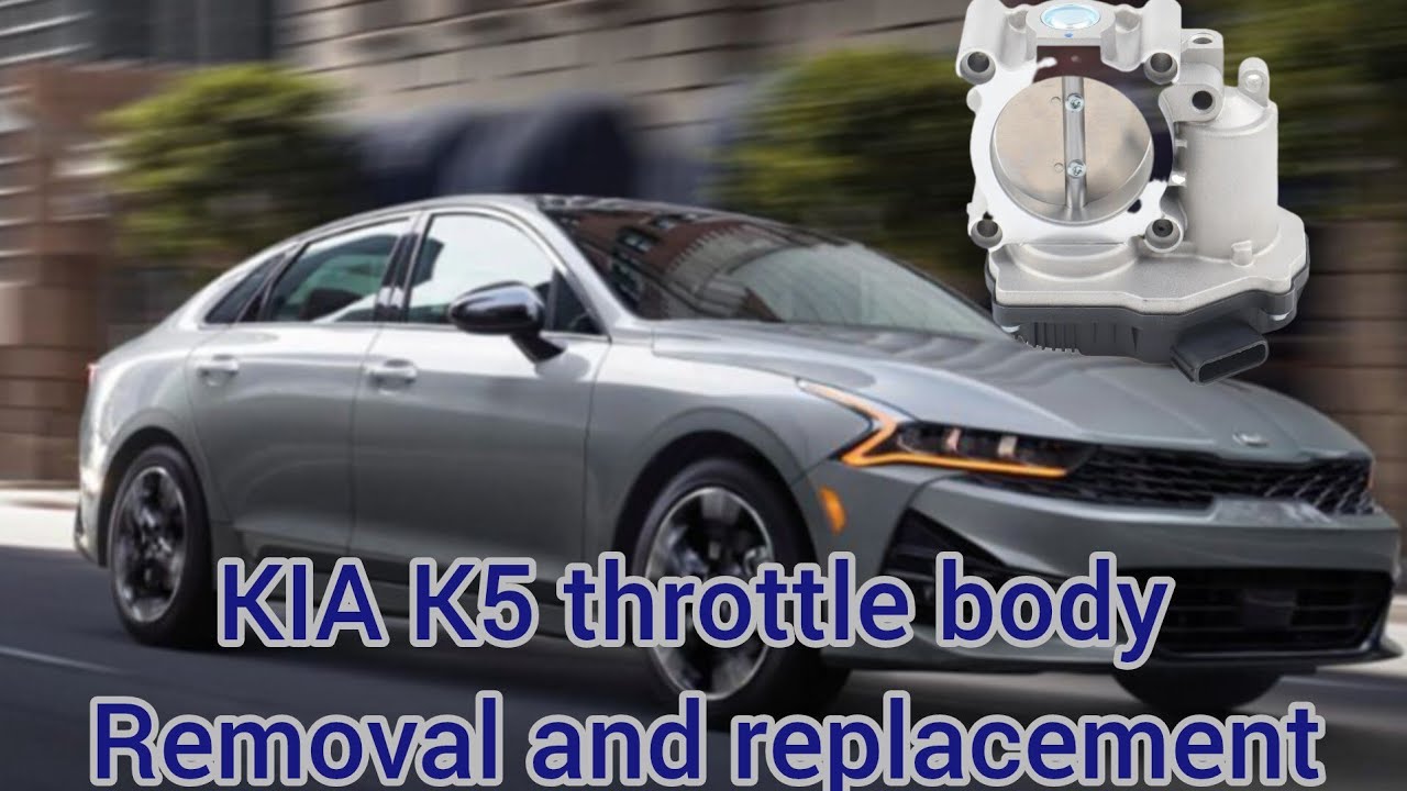 2022 Kia K5 throttle body removal and replacement tutorial 1.6L