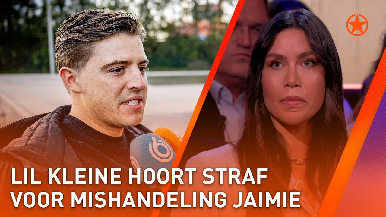 👩🏻‍⚖️ DIT is de STRAF die LIL KLEINE krijgt voor MISHANDELING JAIMIE VAES 👩🏻‍⚖️ | SHOWNIEUWS