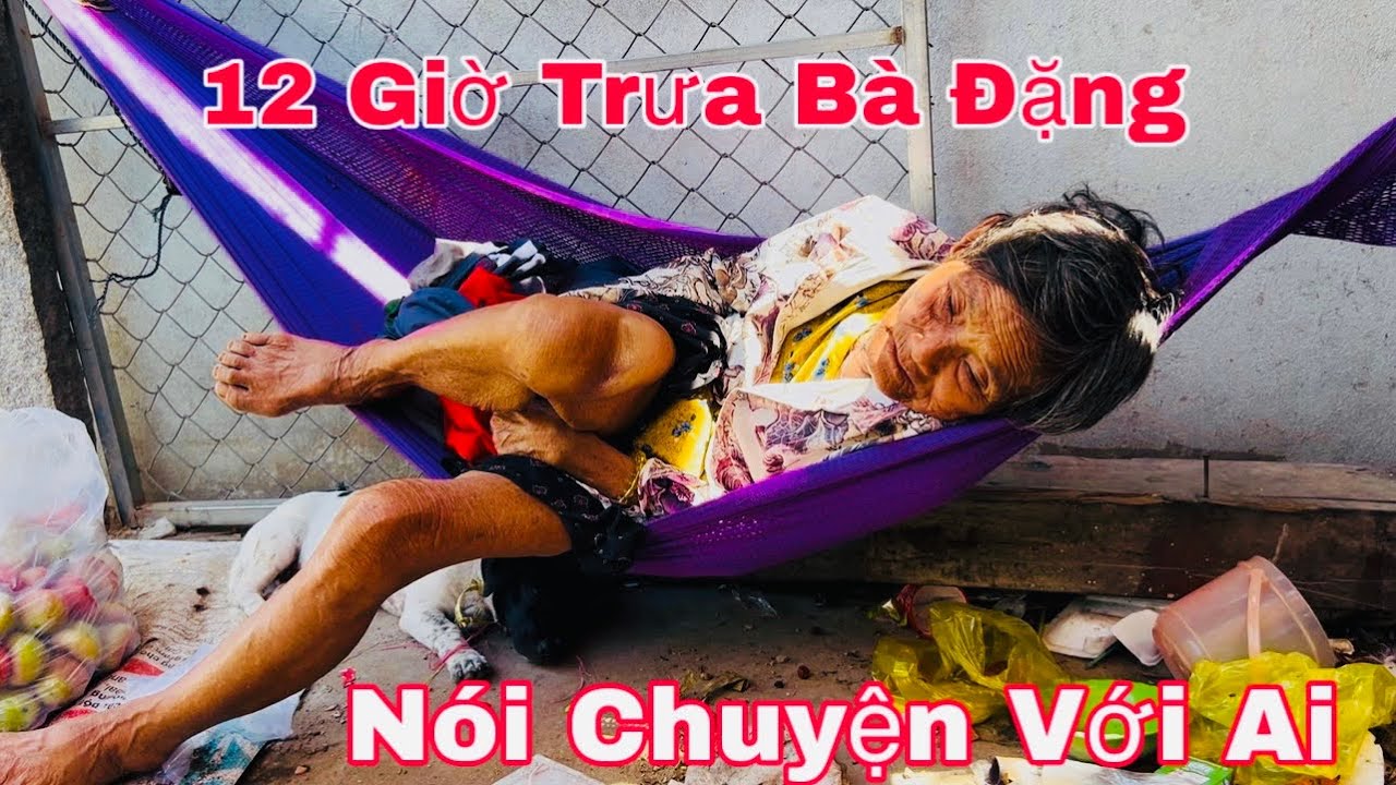 12 Giờ Trưa Bà Đặng Nói Chuyện Với Ai/Thấy Sợ-ULMT