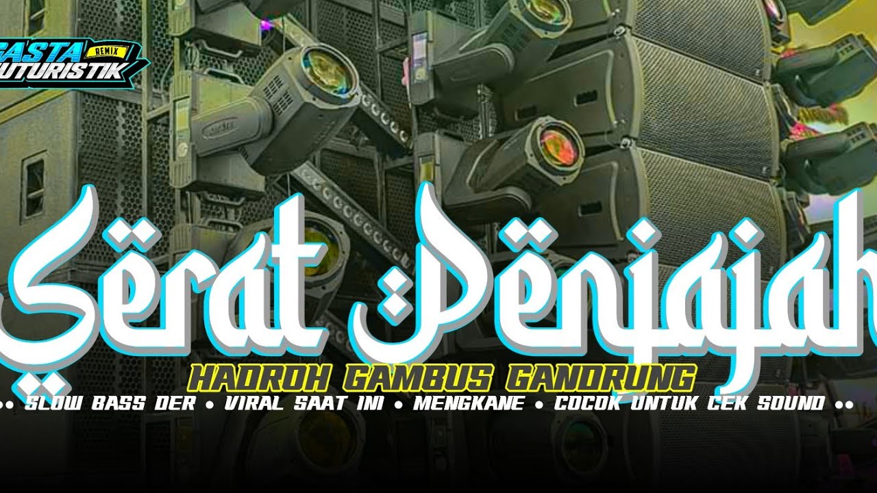 HADROH PALING ENAK ‼️SERAT PENJAJAH &bull; FULL BASS HOREGG TERBARU &bull; STYLE GAMBUS GANDRUNG