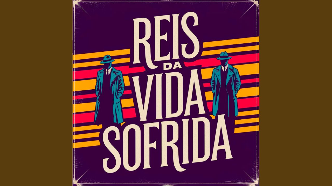 Reis da Vida Sofrida