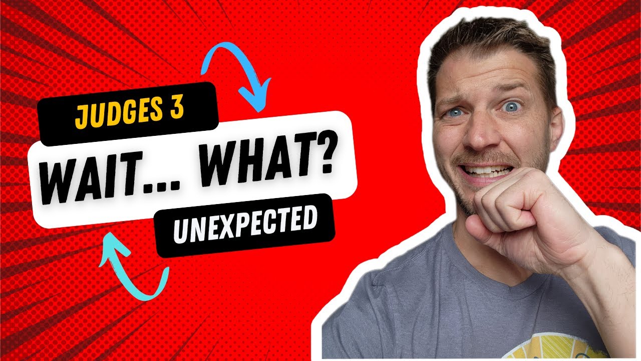 Judges 3 - God&rsquo;s Unexpected Deliverance | Bible Study with Pastor Justin Walker