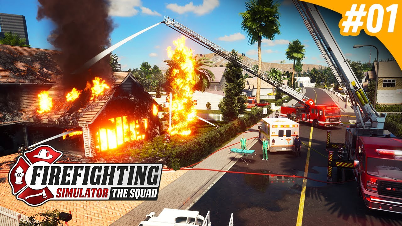 Conhecendo - Firefighting Simulator The Squad : Nossa Primeira Emergência #01