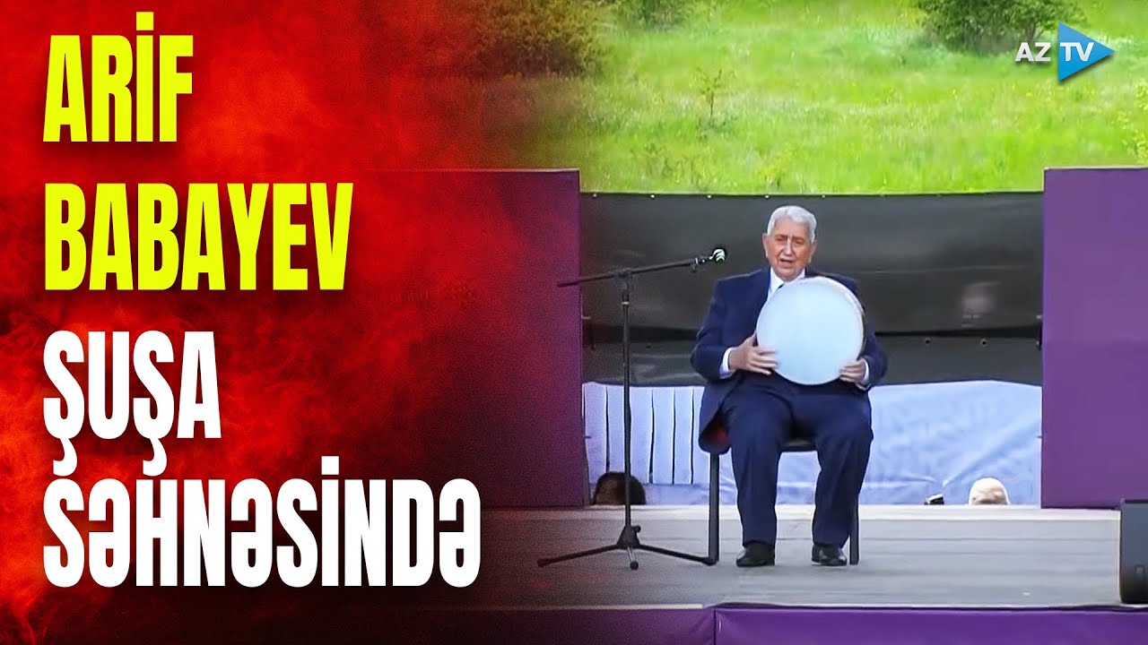 Xalq artisti Arif Babayev illər sonra Şuşada səhnəyə çıxdı