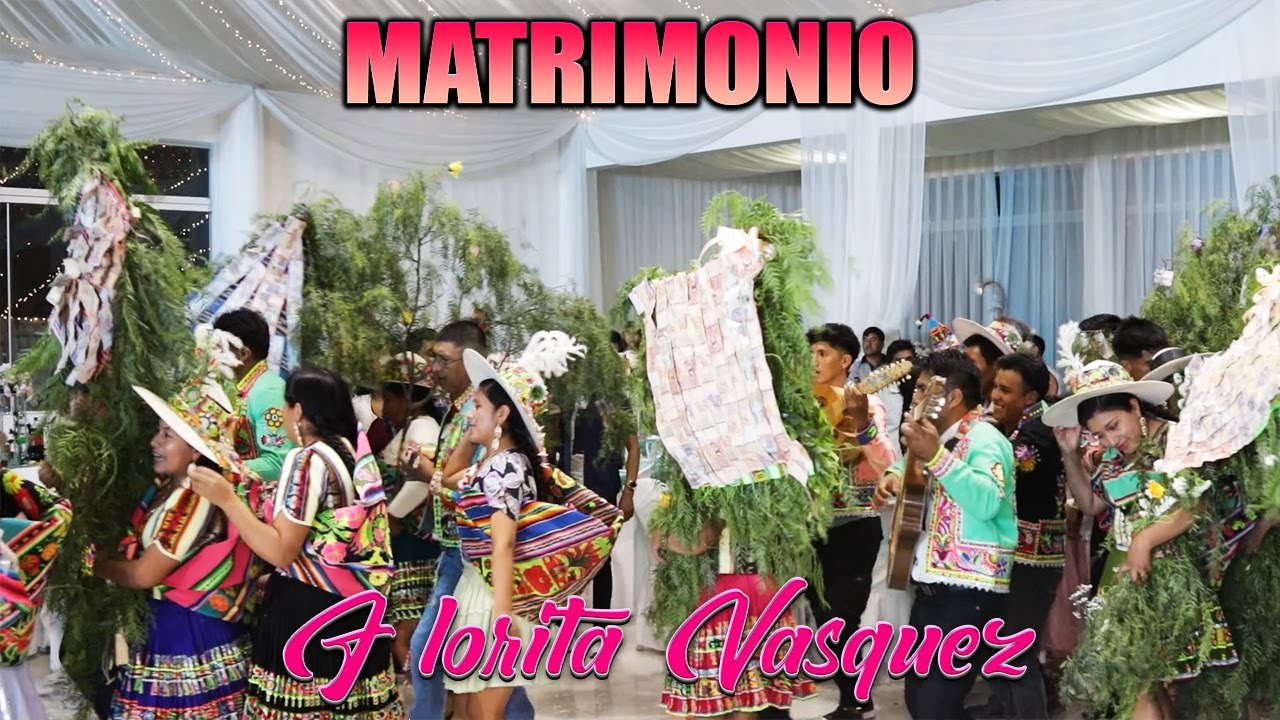 MATRIMONIO NORTE POTOSI -ZENOBIA LOZA-FLORITA VASQUEZ VIDEO OFICIAL