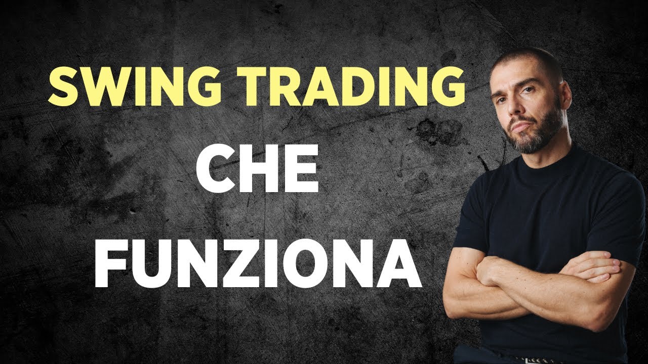 Perché lo SWING TRADING Funziona Davvero?