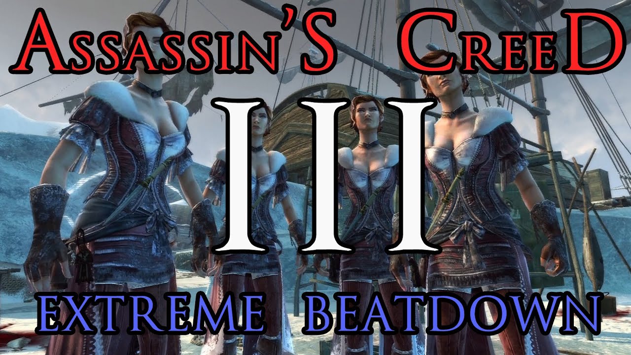 AC3 - EV Manhunt - Extreme Beatdown