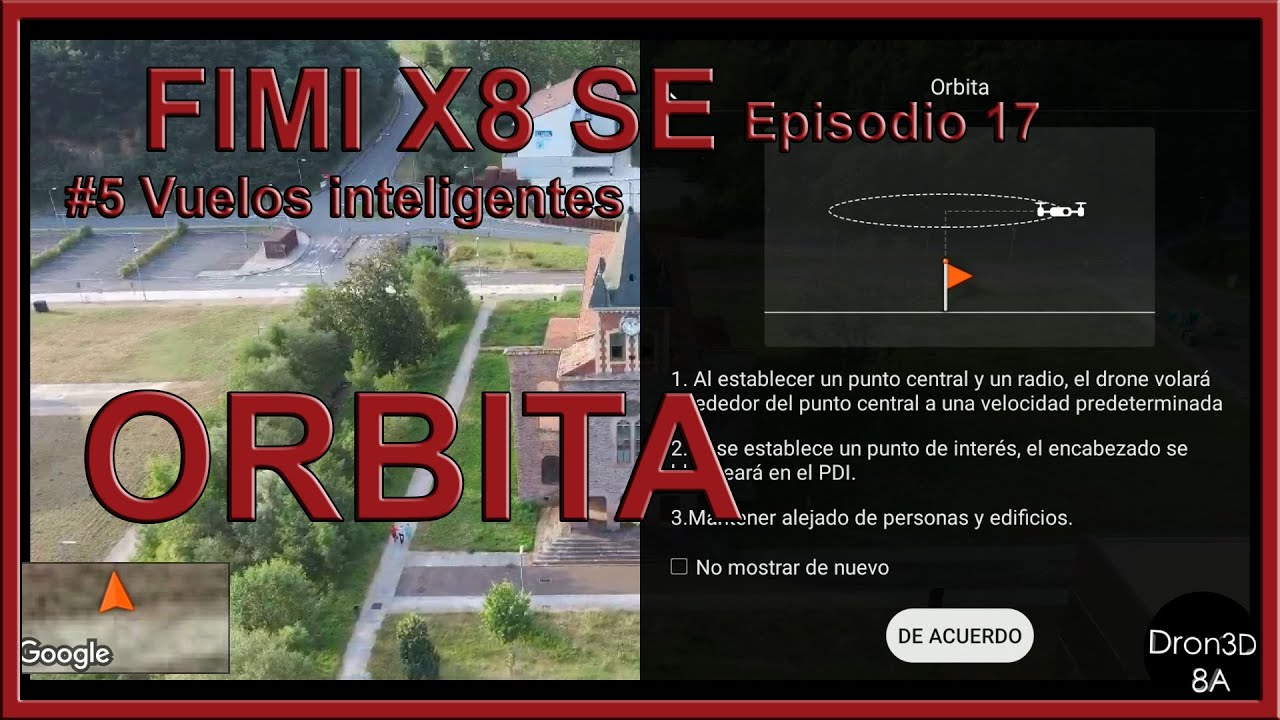 FIMI X8 SE - ORBIT 5# Vuelo Inteligente - Episodio 18 [En español]