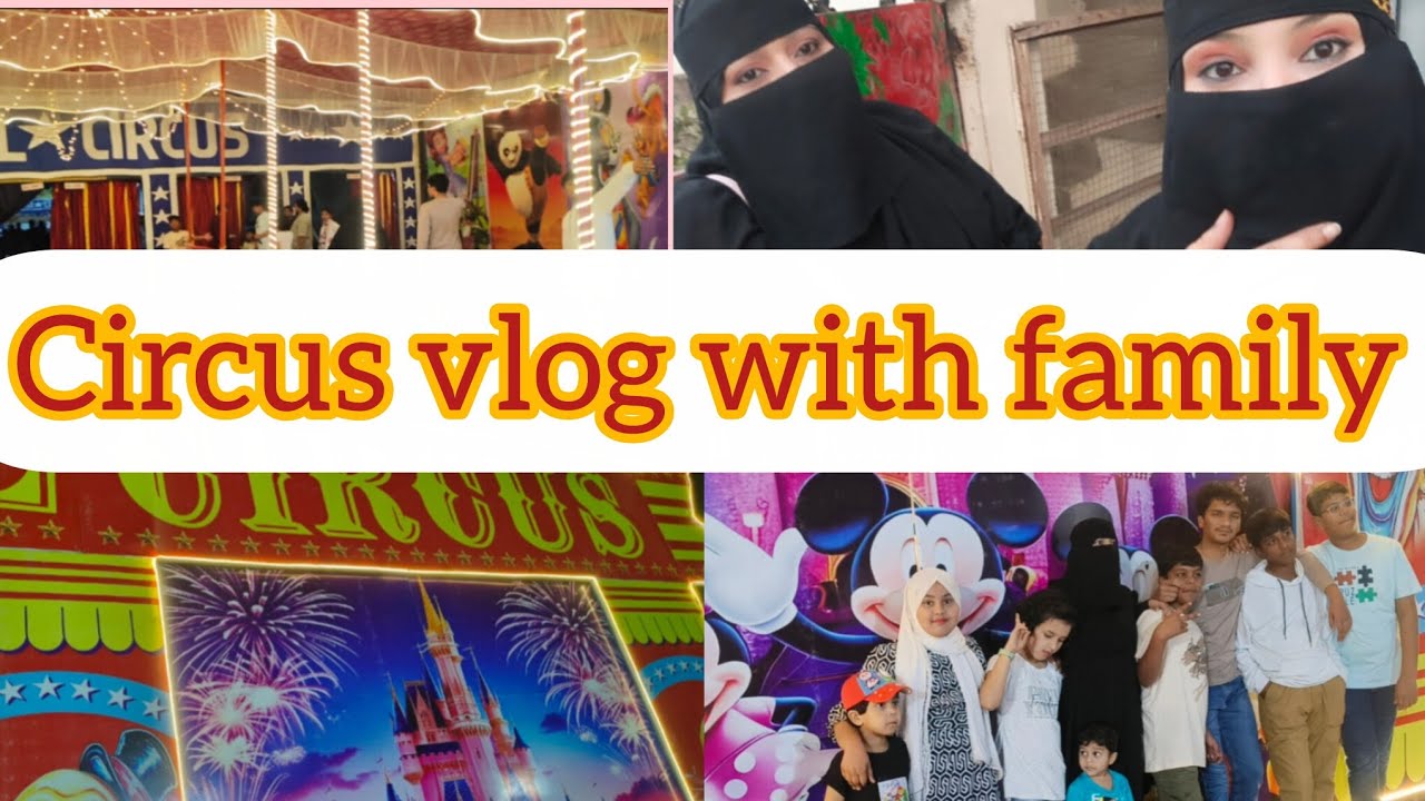Weekend par hum gaye circus.with family full masti.Warangal #tanzeelakitchenandvlogs#Warangalcircus#
