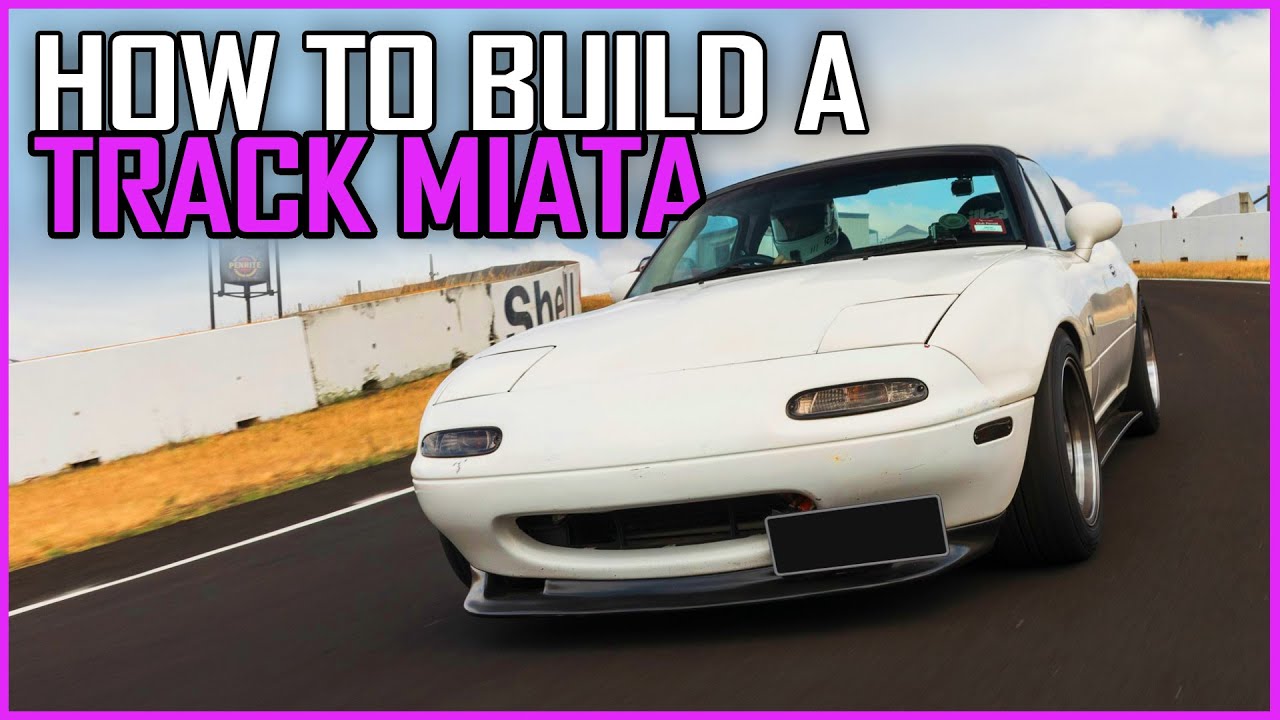 КАК ПОСТРОИТЬ MX-5 MIATA ДЛЯ ГОНОК НА ТРЕКУ