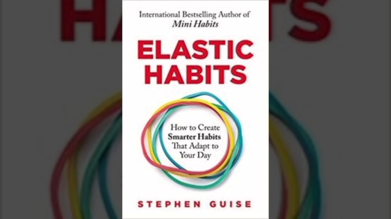 ملخص كتاب العادات المرنة .ملخص كتب تحفيزية