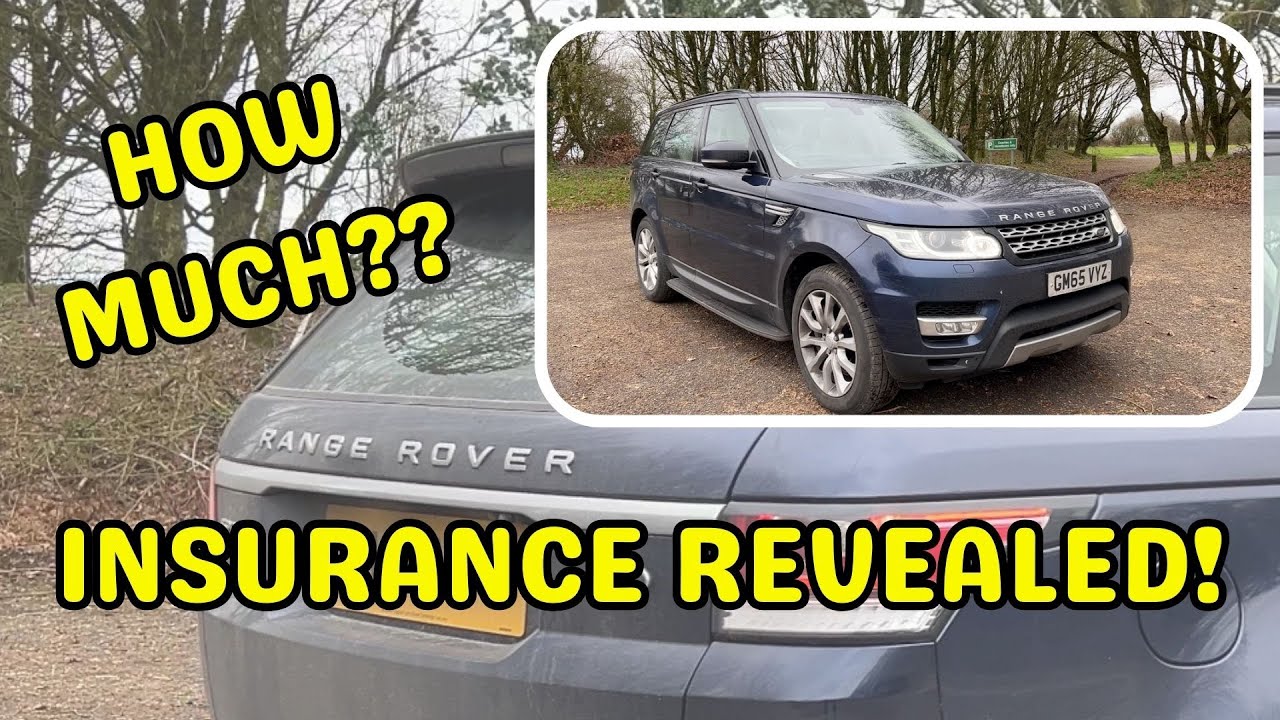 RANGE ROVER INSURANCE REVEALED! HOW MUCH ACTUALLY IS IT!?