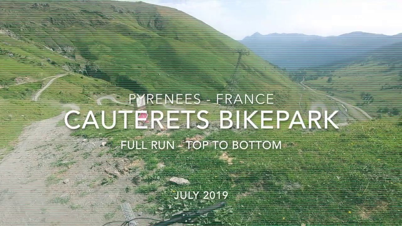 Cauterets Bike Park France - full run - MTB VTT - Canyon Spectral CFR