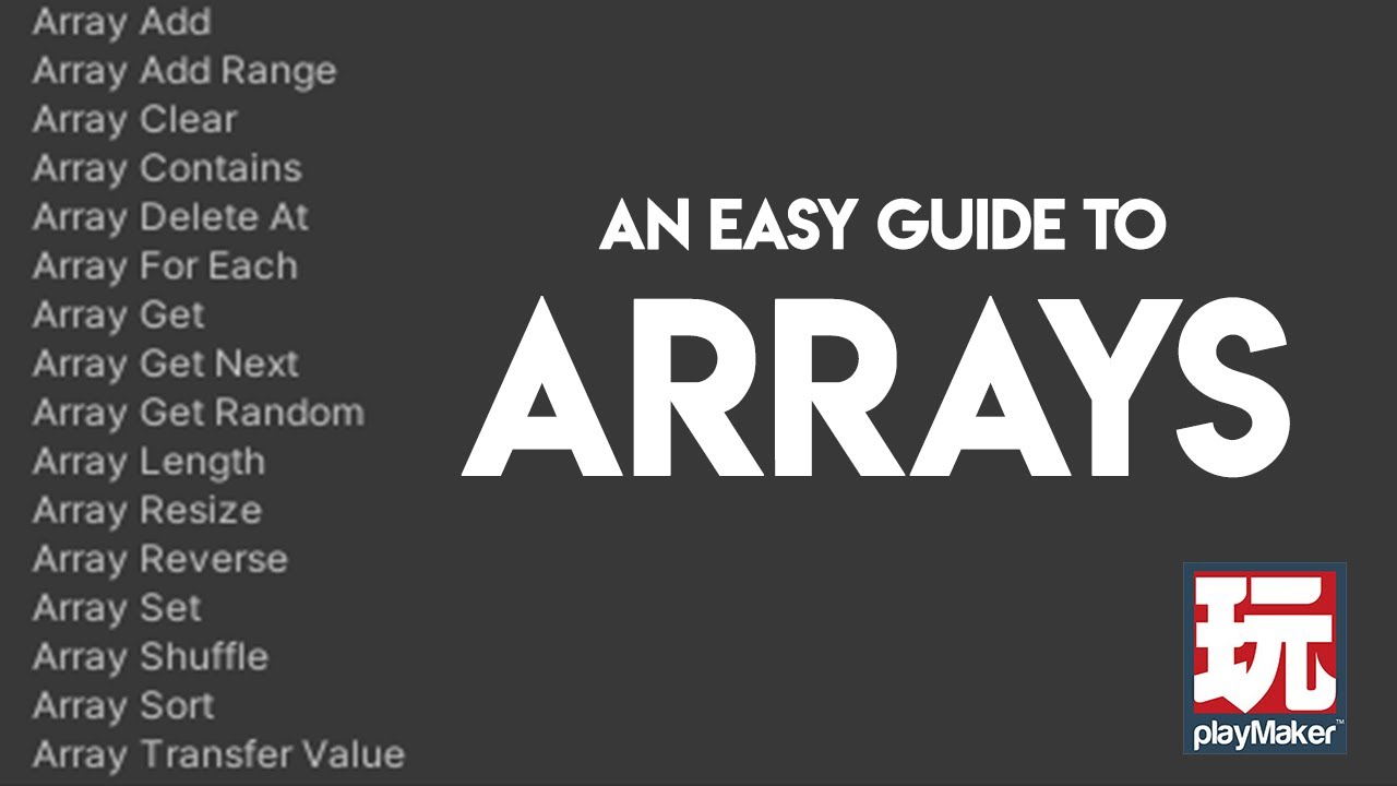 How To Use Arrays (Playmaker)