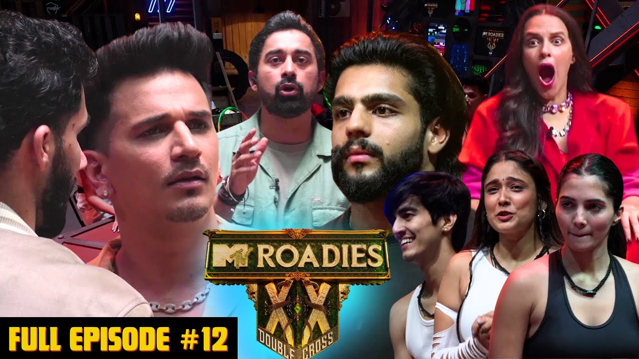 MTV Roadies Double Cross | Full Episode 12 | Jhol aur Jury List
