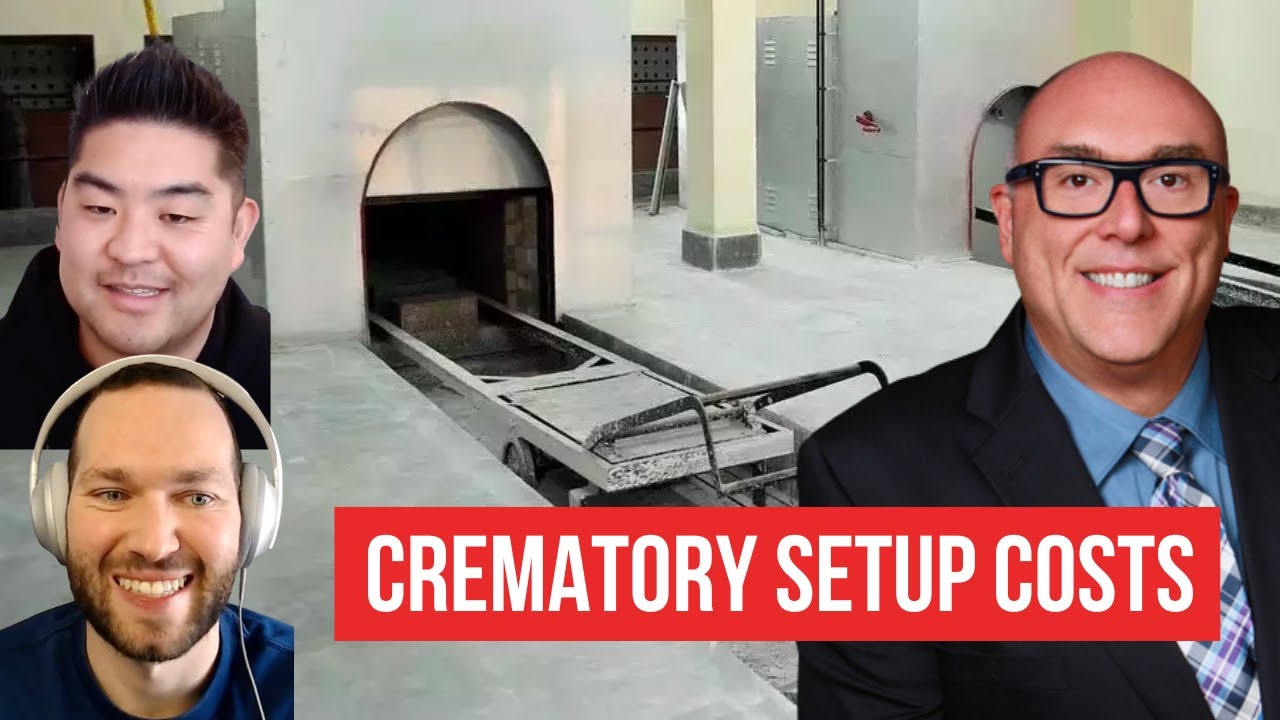 How much does it cost to start a crematory business? | Direct Cremation Podcast Clips