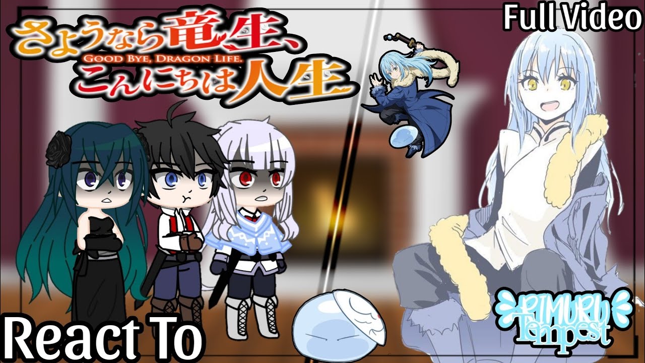 彡 Good Bye, Dragon Life React to Rimuru Tempest as The Supreme Deity 彡 | ★ Full Video ★ | My AU