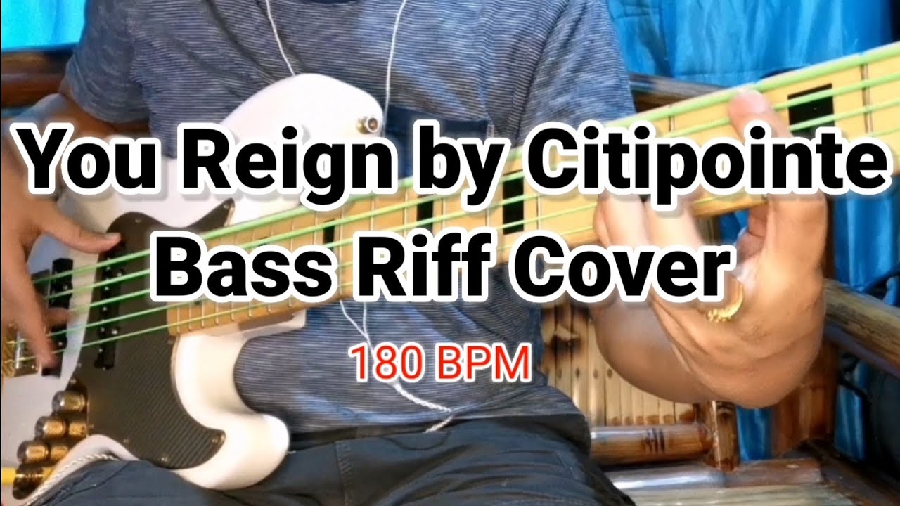 You Reign by Citipointe Worship Bass Cover