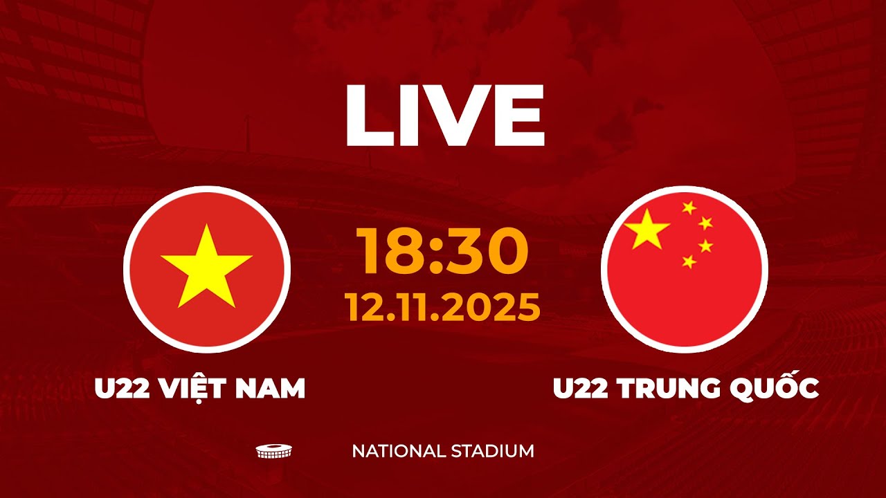 🔴 U22 Việt Nam vs U22 Trung Quốc | Giao Hữu | Tuyệt Đỉnh V&agrave; Kh&oacute; Lường