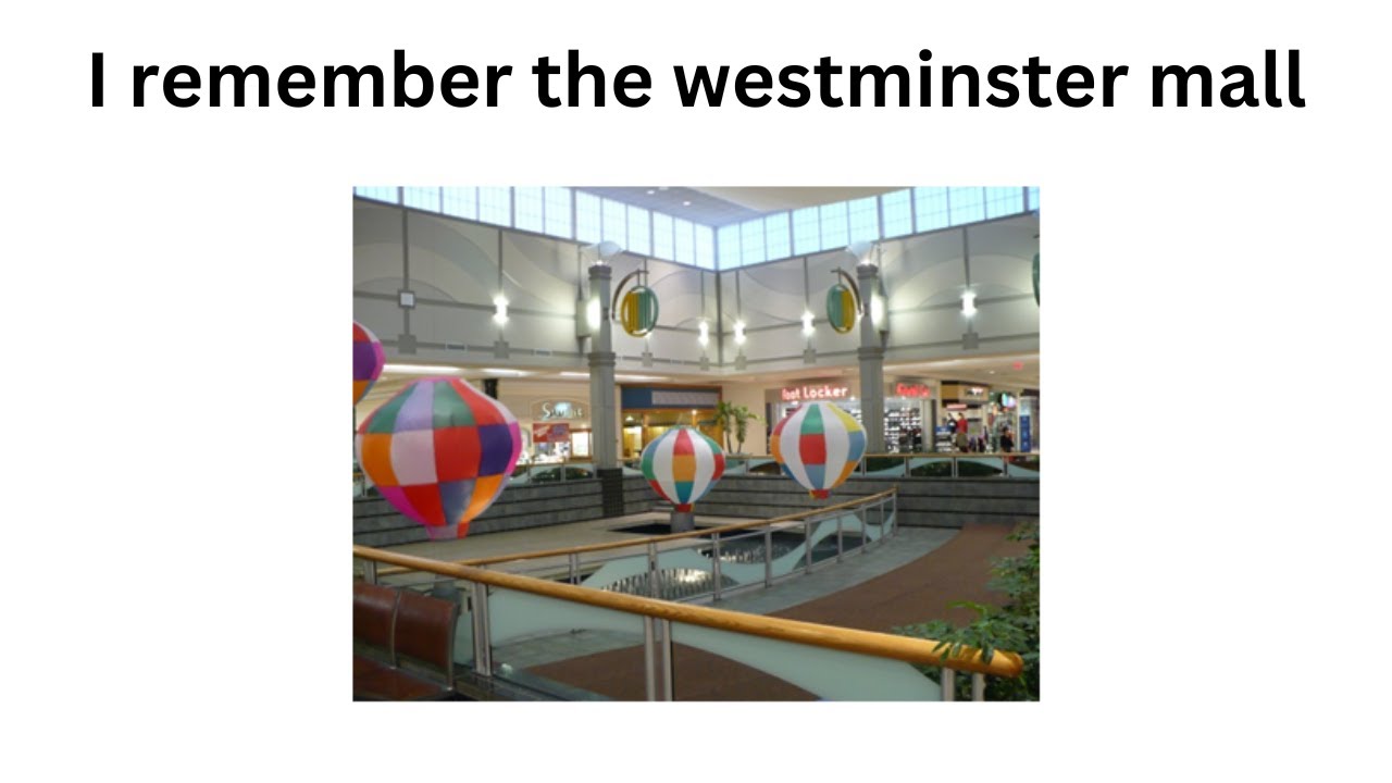 i remember the westminster mall