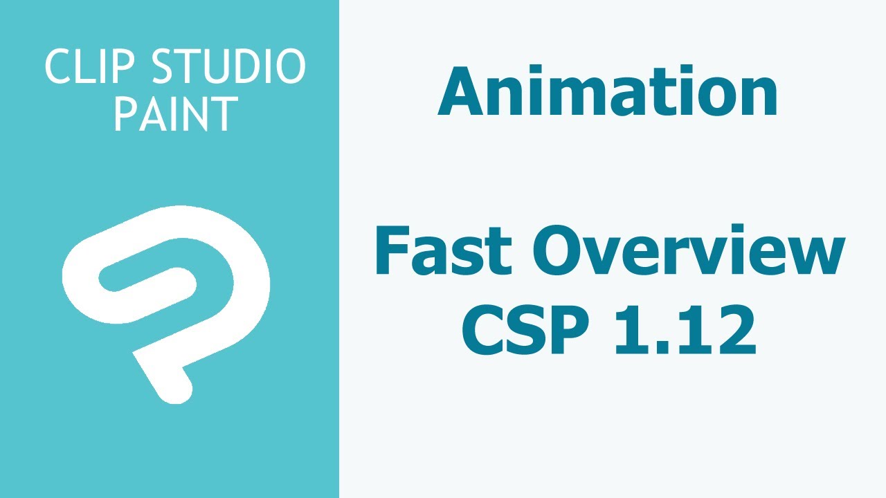 Animation - Fast Overview for Clip Studio Paint 1.12