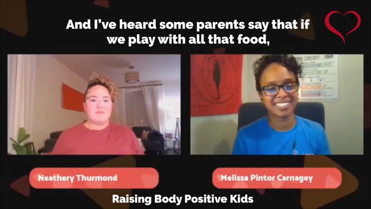 &ldquo;Raising Body Positive Kids&rdquo; with Neathery Thurmond