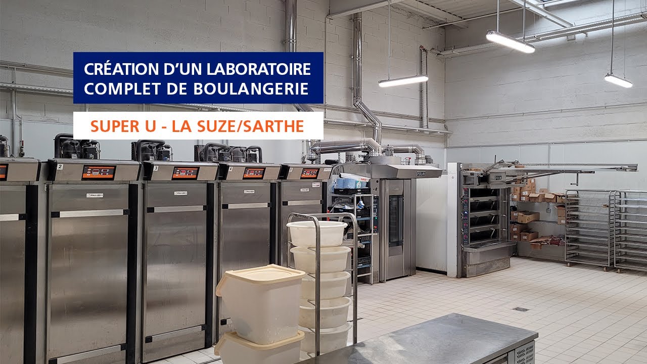 Création d'un laboratoire complet de boulangerie pour un magasin Super U | Dalkia Froid Solutions