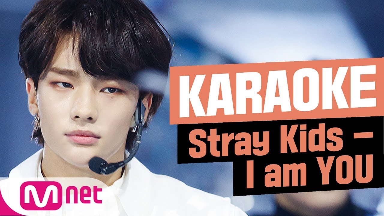 [MSG Karaoke] Stray Kids - I am YOU
