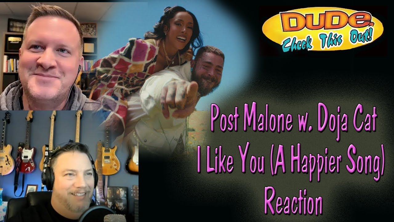 Post Malone - I Like You (A Happier Song) w. Doja Cat - REACTION