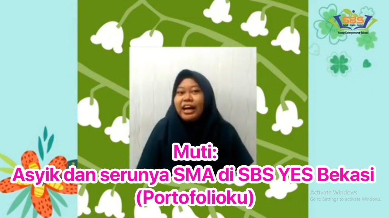 [SBS6] Muti: Asyik dan serunya SMA di SBS YES Bekasi (Portofolioku)