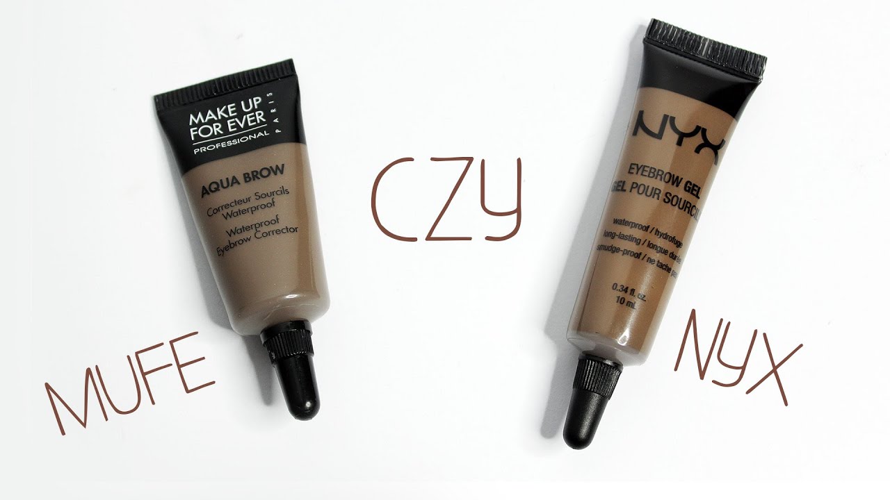 ✱ MUFE Aqua Brow CZY NYX Brow Gel? | POR&Oacute;WNANIE ✱