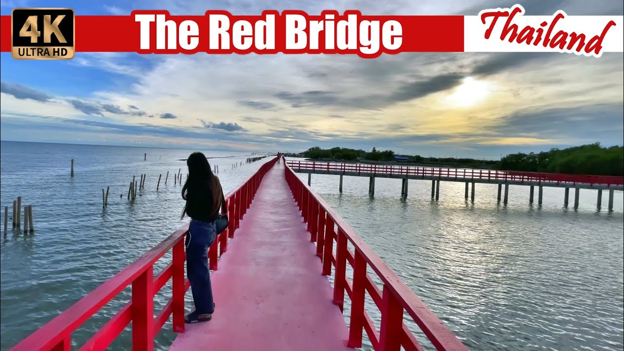 【4K】The Red Bridge, Thailand - Relaxing Walk by the Seaside at Sunset (ASMR)