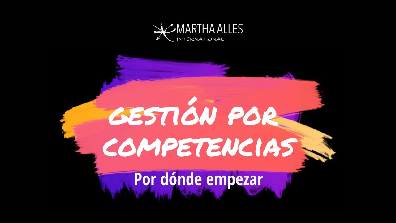Gestión por Competencias: ¿Por dónde empezar a implementar tu modelo?