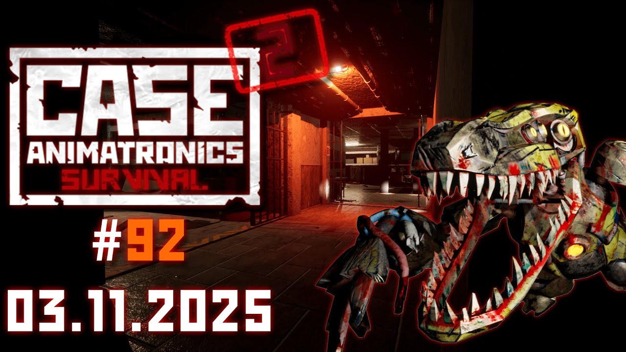 CASE 2 Animatronics Survival Multiplayer | #92 03.11.2025