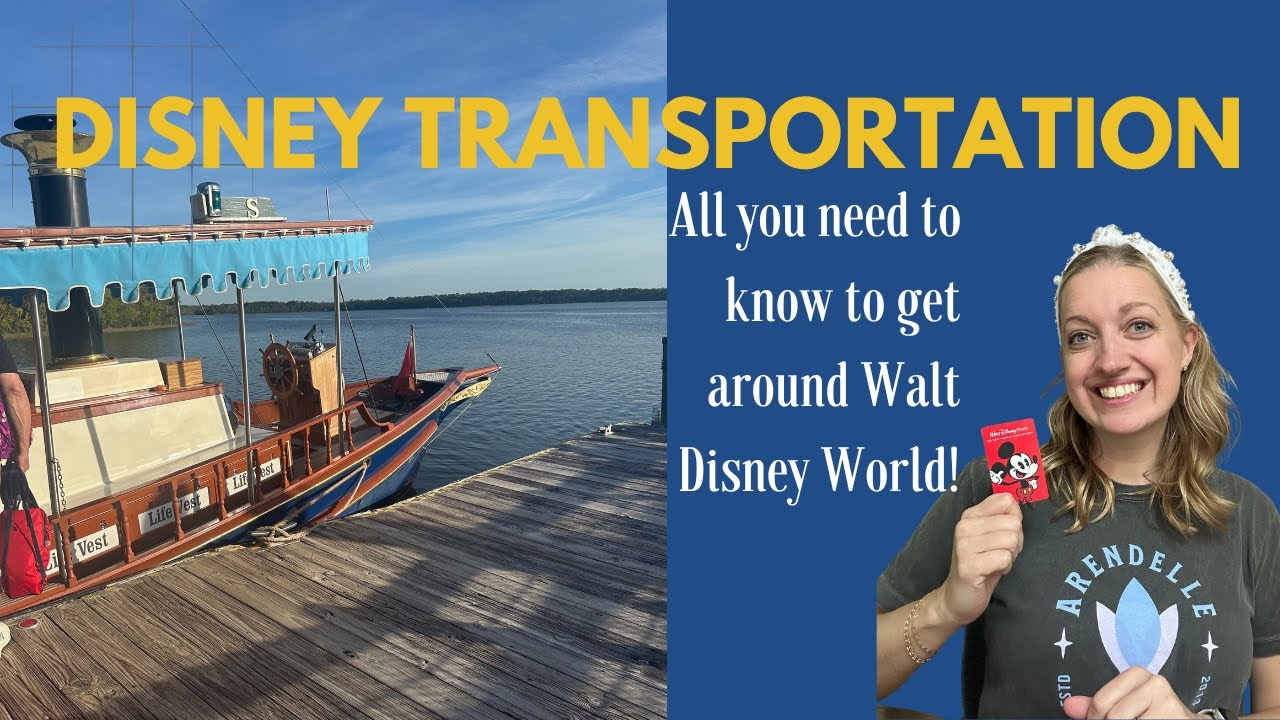 EVERYTHING You Need to Know About Disney Transportation