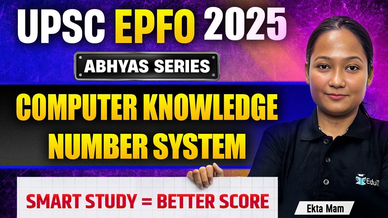 UPSC EPFO Free Classes 2025 | Number System | UPSC EPFO Computer Knowledge Free MCQs 2025 | EduTap