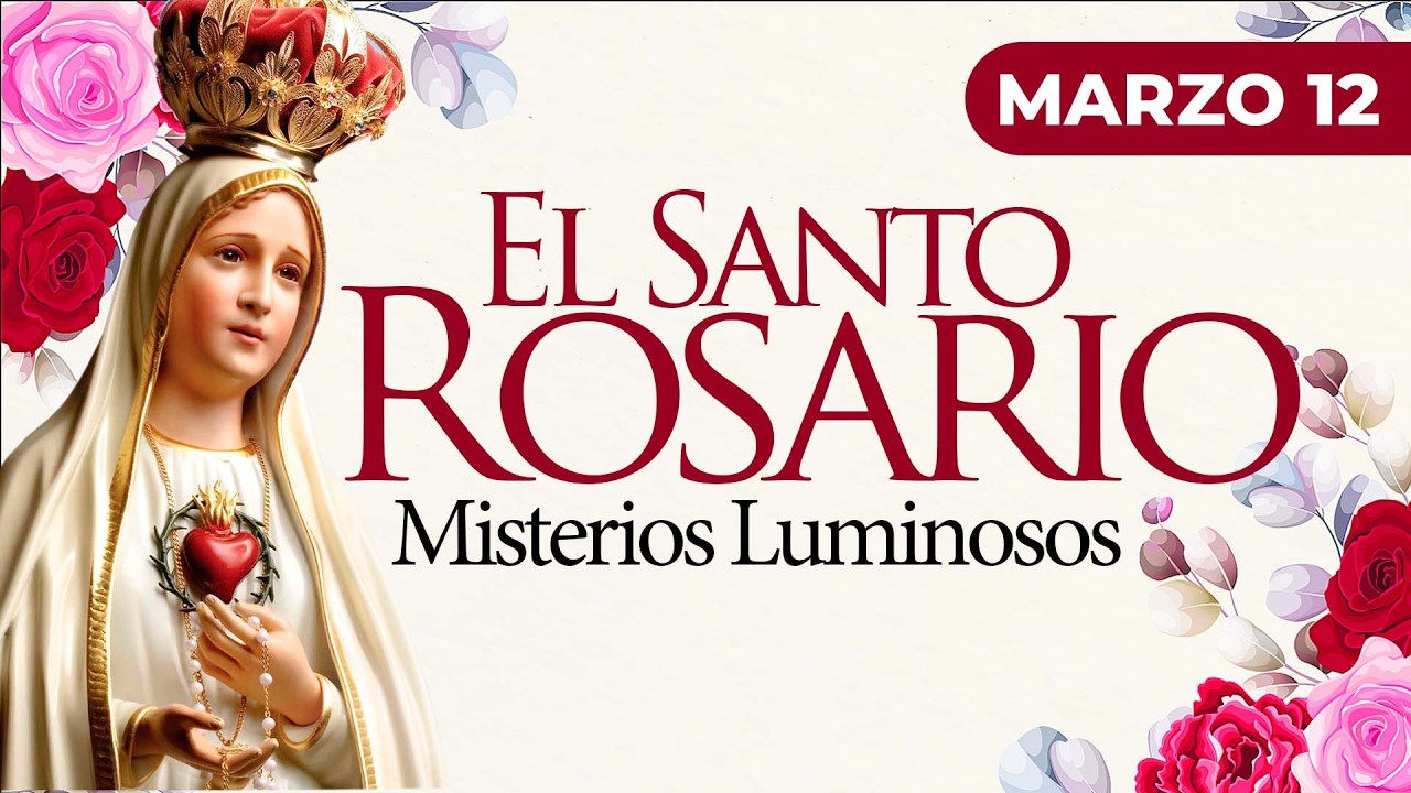 Santo Rosario de hoy Jueves 12 de Marzo I MISTERIOS LUMINOSOS I Arquidiócesis Manizales.