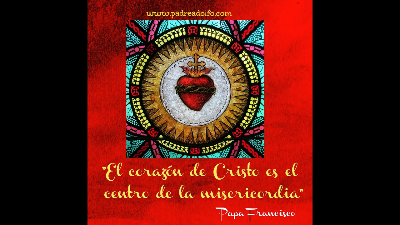 Devoción al Sagrado Corazón: Cómo me ama Cristo y cómo amo a Cristo