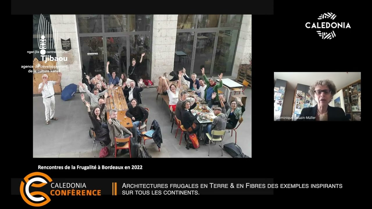 CALEDONIA CONFÉRENCE – Architectures frugales en terre et fibres, exemples sur tous les continents