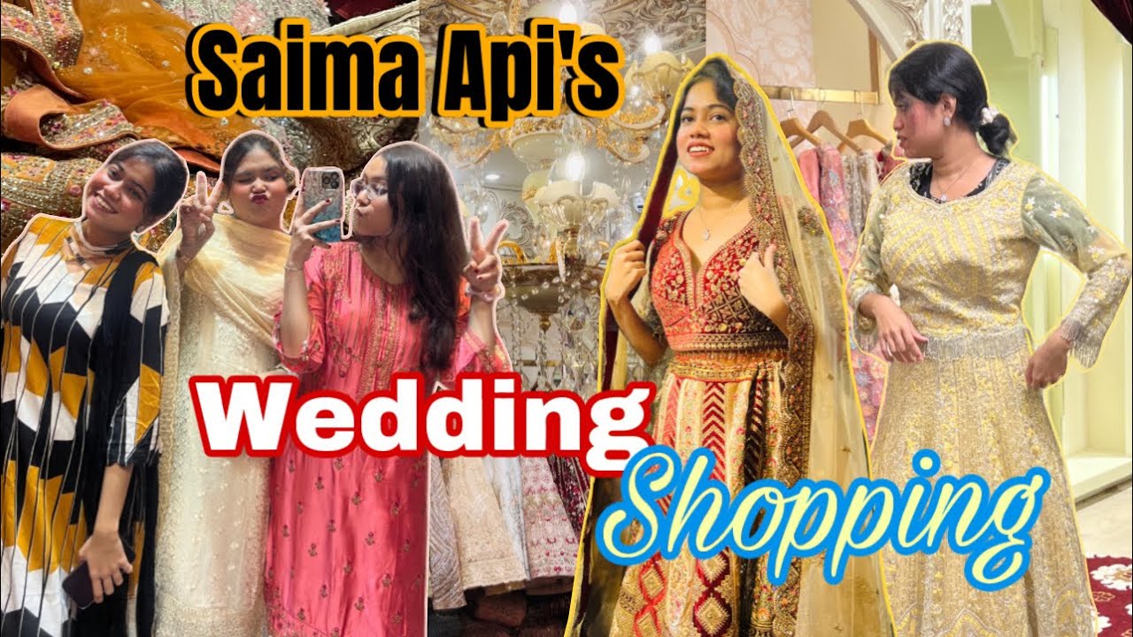 Shopping for my sister wedding || Wedding Shopping + Preparation Vlog || SAIMA & SAMIA’s Vlogs