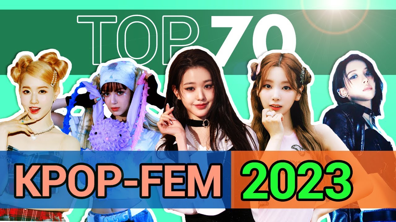 TOP 70 - Canciones Kpop del 2023 (GRUPOS FEMENINOS)  Las favoritas del año!!