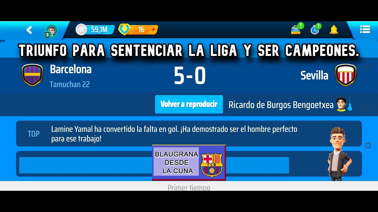 Juego Osm contra el Sevilla con mi equipo el F.C. Barcelona, a sentenciar la Liga con nuestro equipo
