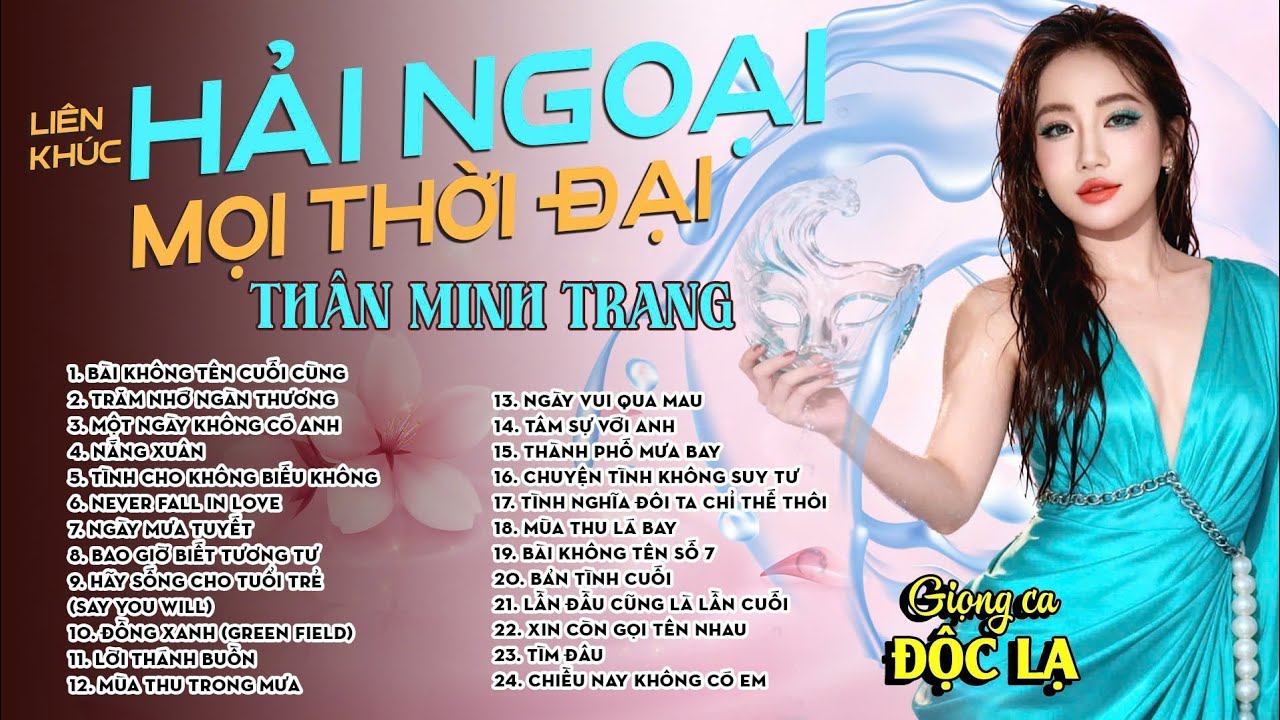 LK Nhạc Hải Ngoại Hay Nhất Hiện Nay - Thân Minh Trang (Giọng ca Độc Lạ) | Nhạc Disco Hot Tiktok 2026