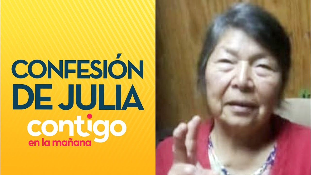 "ESTOY AMENAZADA": La confesión clave de Julia Chuñil antes del crimen - Contigo en la Mañana