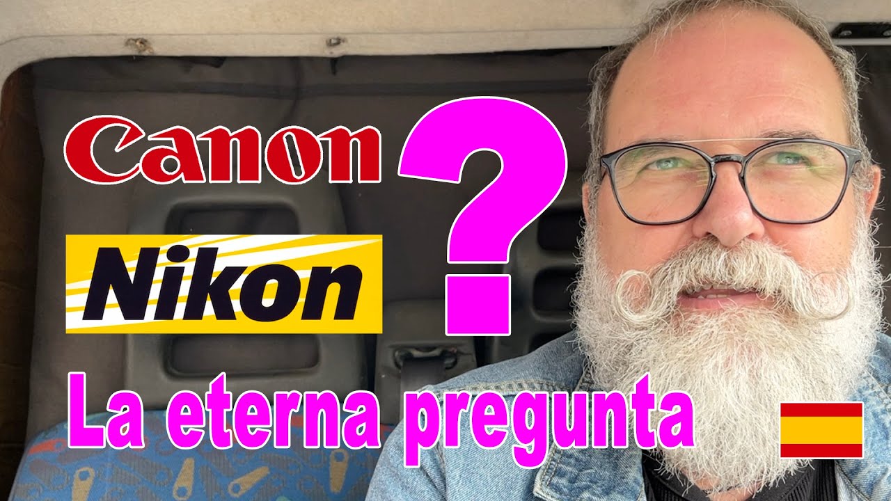 ¿Cámaras Reflex y Mirrorless Canon O Nikon? la eterna pregunta - EN ESPAÑOL