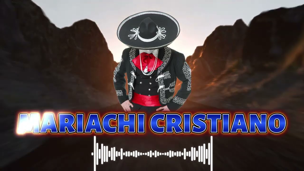 MARIACHI CRISTIANO 🙏 | Alabanzas y Música Cristiana Mariachi