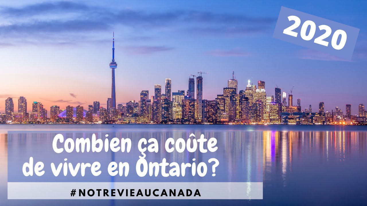 Combien ça  coûte de vivre en Ontario ? (2020)