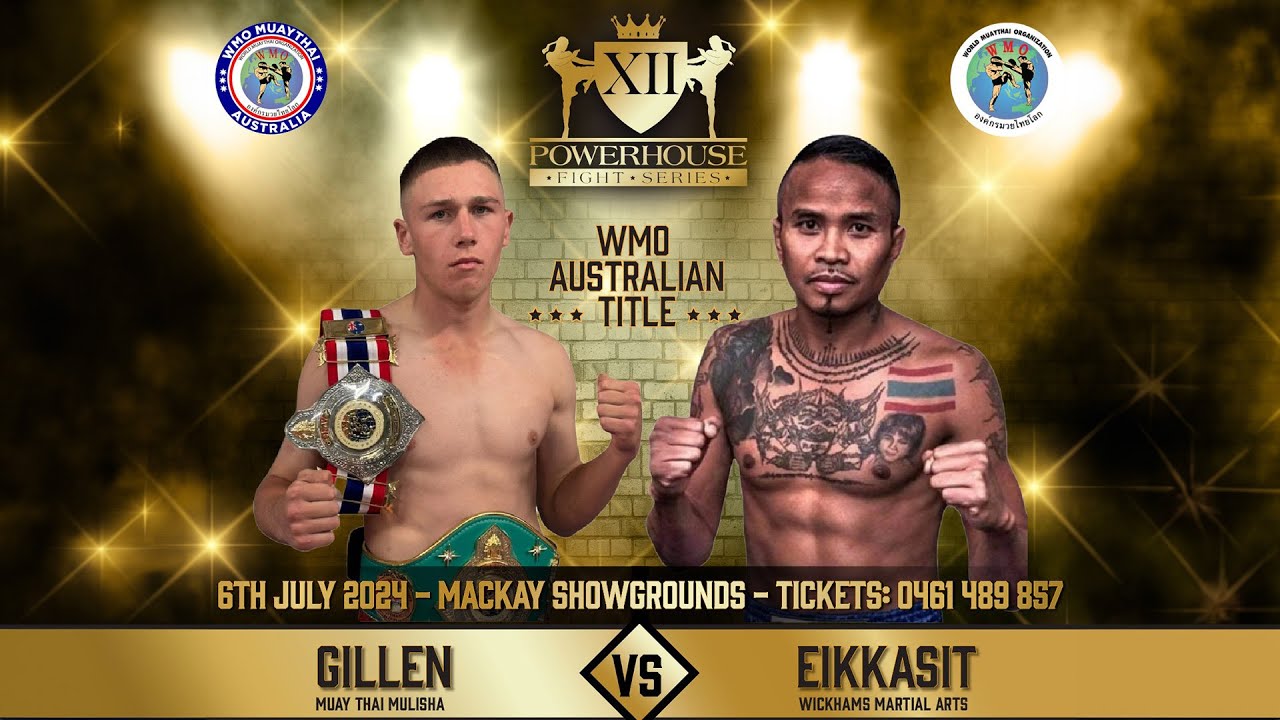 Connor Gillen Vs Kiw Eikkasit - Powerhouse Fight Series XII