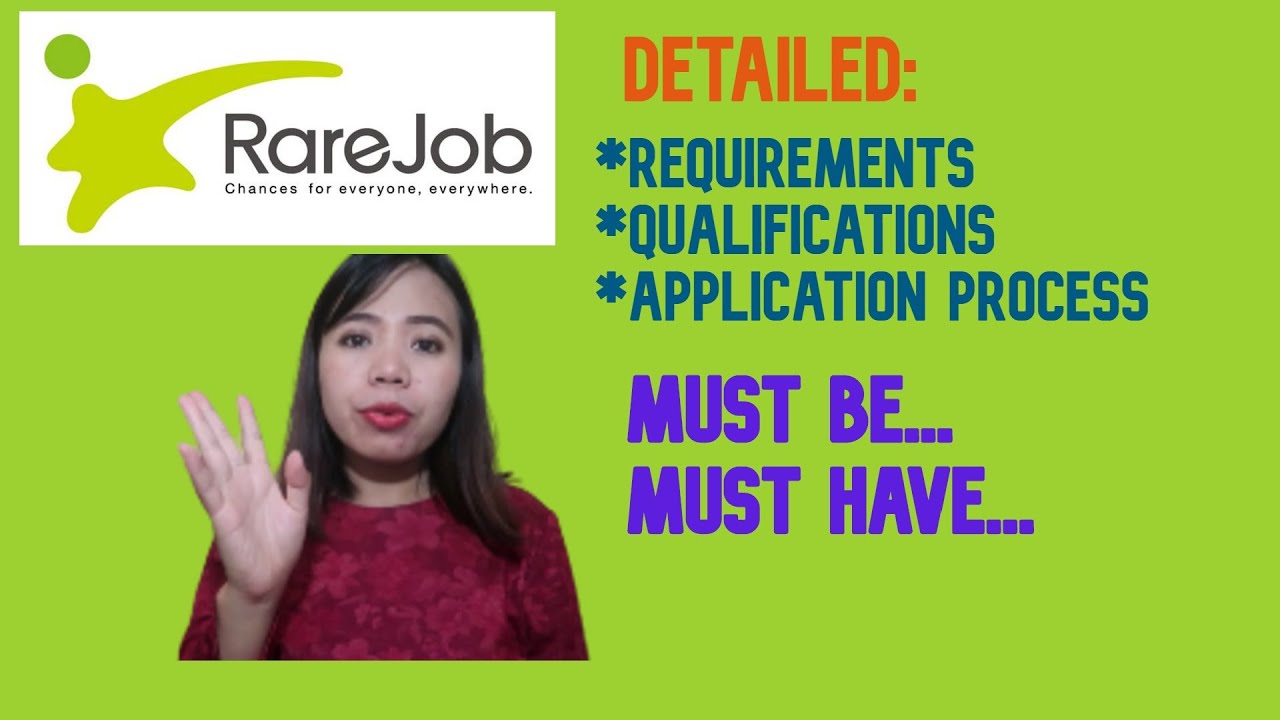 Detailed requirements, qualifications and application process in Rarejob. (With explanation)