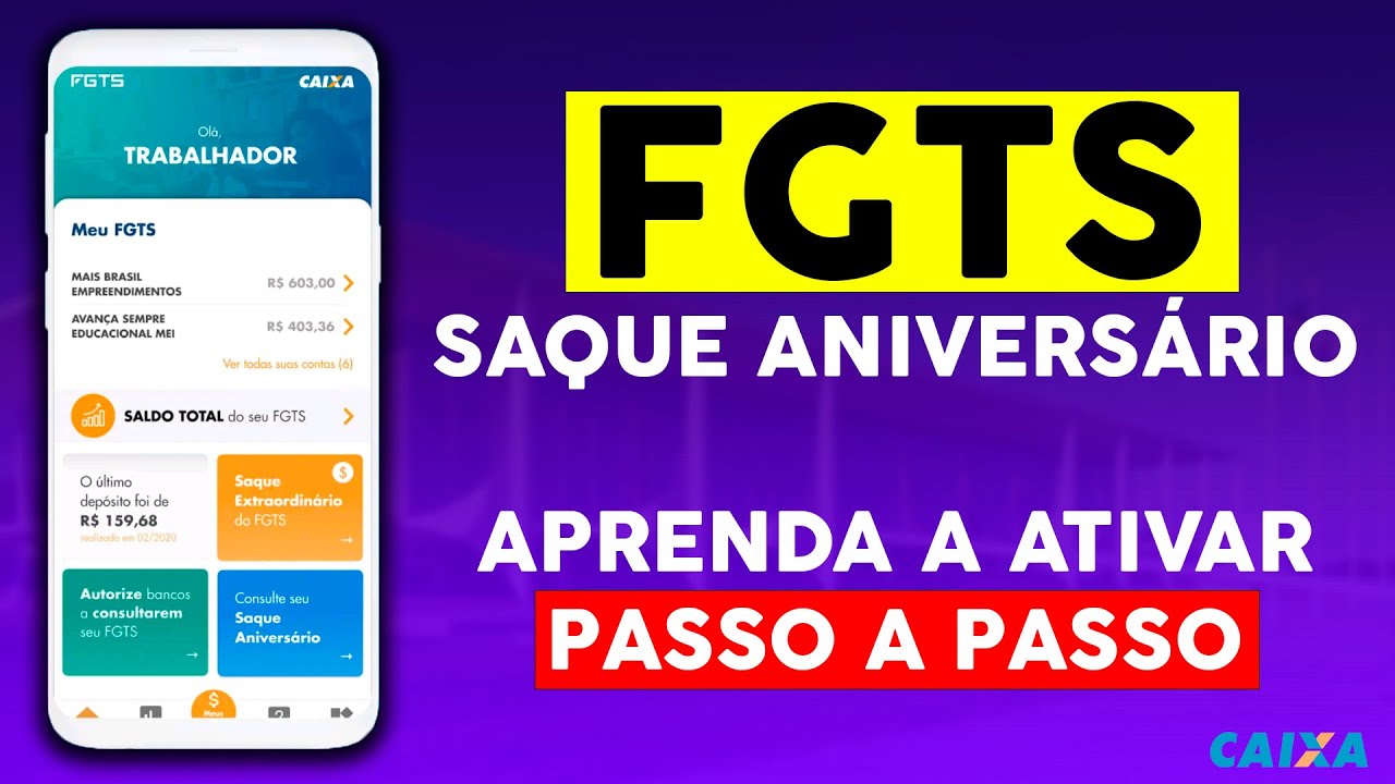 Como Ativar o Saque Aniversário do FGTS de Forma Rápida PASSO A PASSO COMPLETO